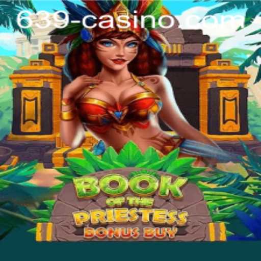 Unveiling the Mystique of BookOfThePriestess in 639 CASINO