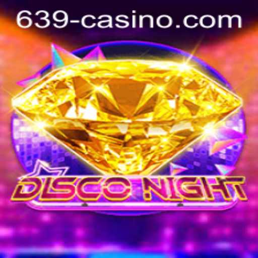 Unveiling DiscoNight: A Dazzling Adventure in 639 CASINO