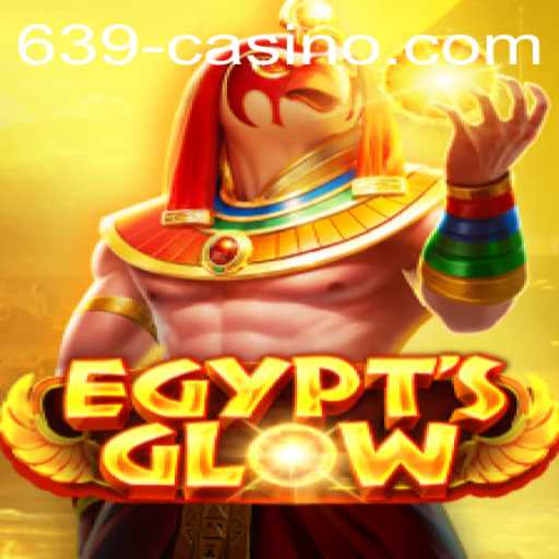 EgyptsGlow: A Mesmerizing Adventure in the World of 639 CASINO