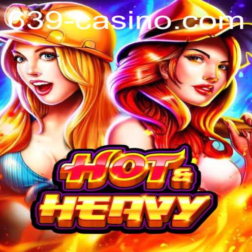 Experience the Thrill of HotHeavy - 639 CASINO's Latest Gaming Sensation