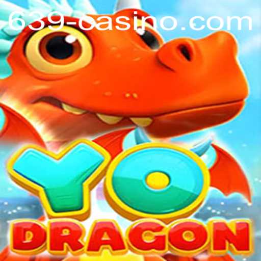 Exploring YoDragon and the Thrill of 639 CASINO