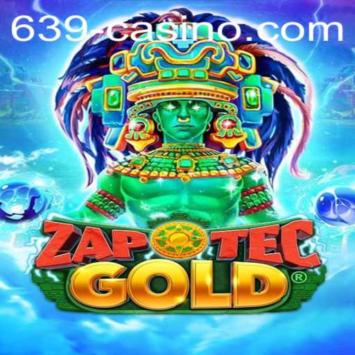 Exploring the Excitement of ZapOtecGold: A New Sensation in 639 CASINO